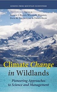 Read more about the article Climate Change in Wildlands by  William Monahan