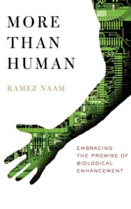 Read more about the article More Than Human by Ramez Naam