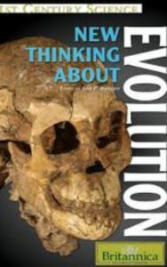 Read more about the article New Thinking about Evolution by John P. Rafferty