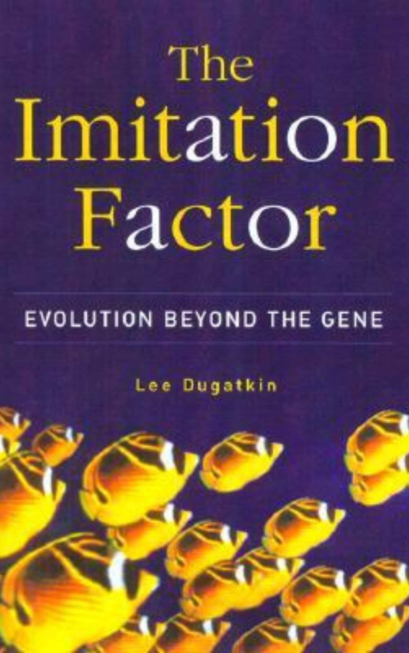 You are currently viewing The Imitation Factor Evolution Beyond the Gene by Lee Dugatkin