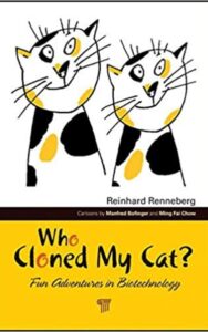 Read more about the article Who Cloned My Cat by Reinhard Renneberg