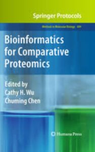 Read more about the article Bioinformatics for Comparative Proteomics by Chuming Chen