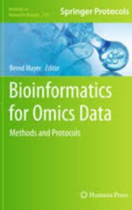 Read more about the article Bioinformatics for Omics Data Methods and Protocols by  B. Mayer