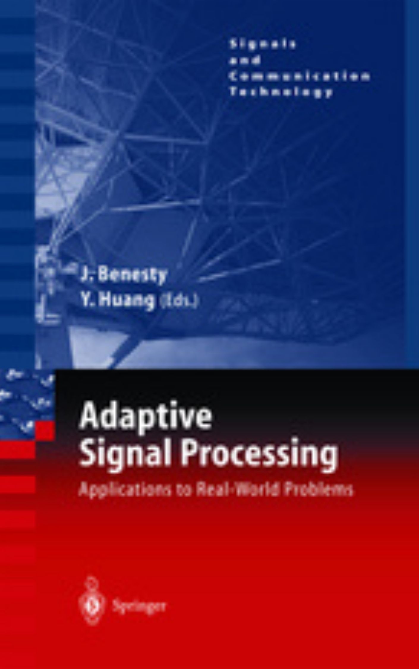 Adaptive Signal Processing Applications to Real World Problems