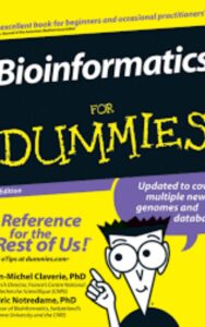 Read more about the article Bioinformatics For Dummies 2nd Edition by Cedric Notredame