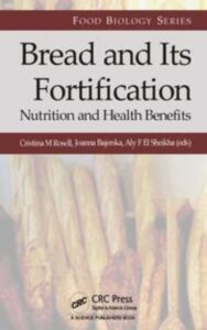 Read more about the article Bread and Its Fortification Nutrition and Health Benefits by  Joanna Bajerska