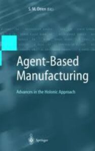 Read more about the article Agent Based Manufacturing by  S.M. Deen