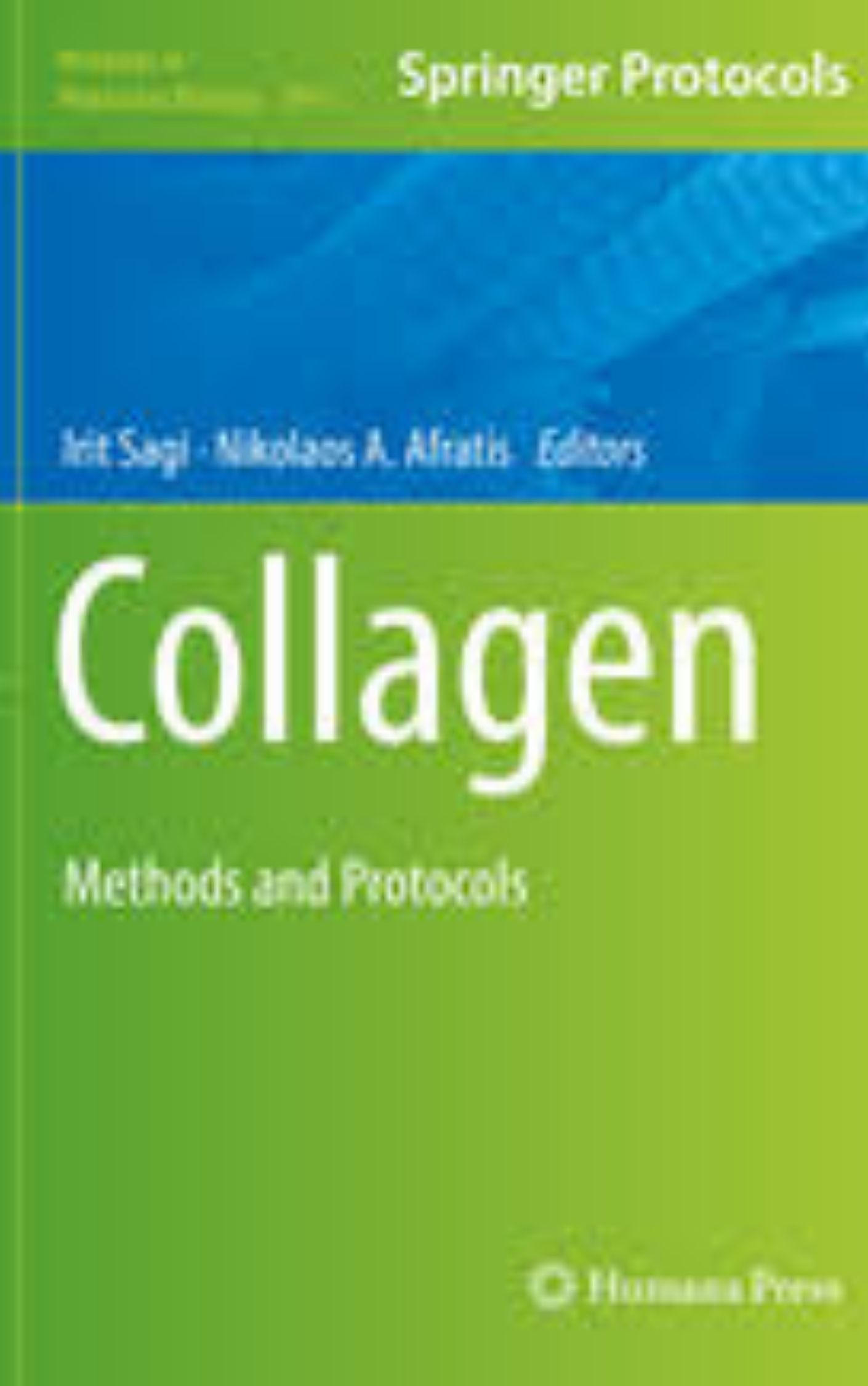 Collagen Methods and Protocols