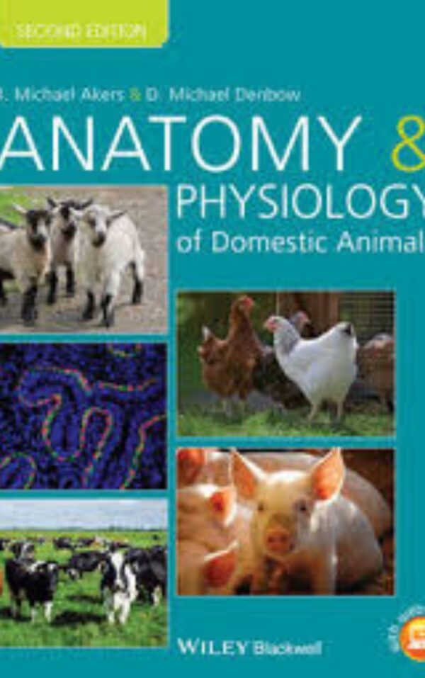 Anatomy and Physiology of Domestic Animals