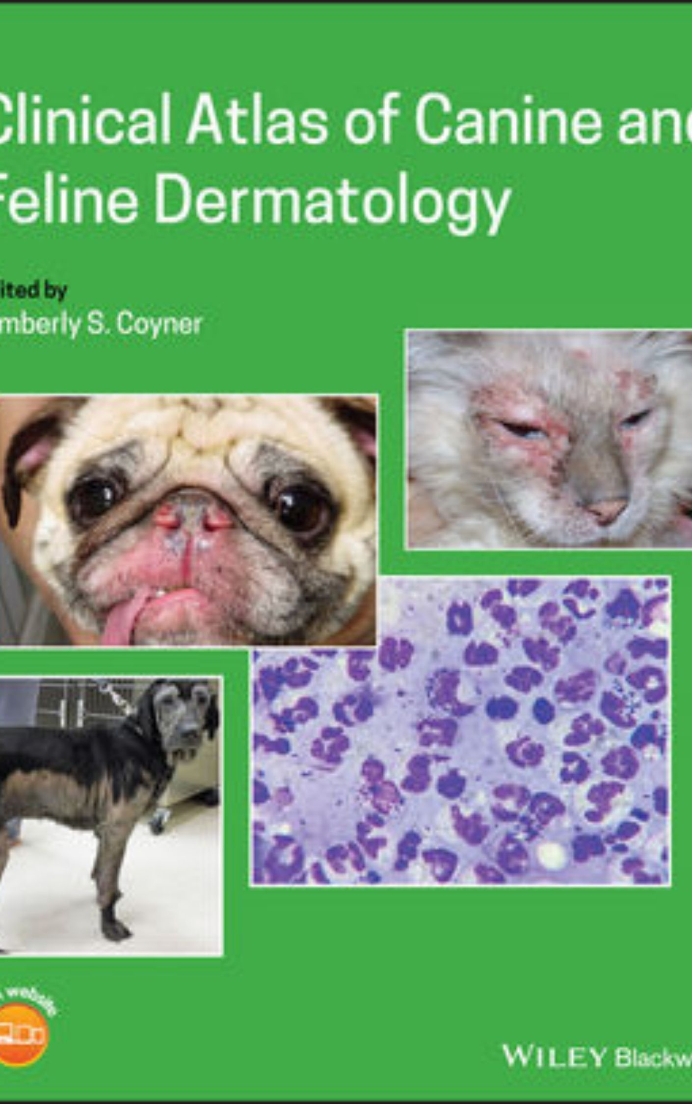 You are currently viewing Clinical Atlas of Canine and Feline Dermatology by Kimberly S. Coyner