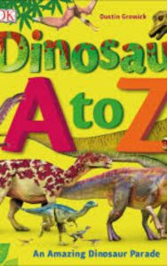 Read more about the article Dinosaur A to Z by Dustin Growick