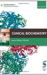 Read more about the article Clinical Biochemistry  by Nessar Ahmed