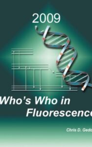 Read more about the article Whos Who in Fluorescence 2009 by  Chris D. Geddes