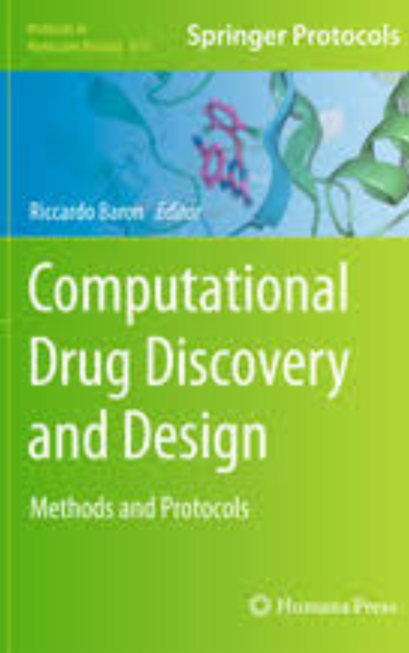 You are currently viewing Computational Drug Discovery and Design by Riccardo Baron