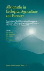 Read more about the article Allelopathy in Ecological Agriculture and Forestry Proceedings by  Hoagland