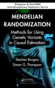 Read more about the article Mendelian Randomization Methods by Stephen Burgess