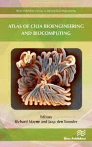 Read more about the article Atlas of Cilia Bioengineering and Biocomputing by Richard Mayne