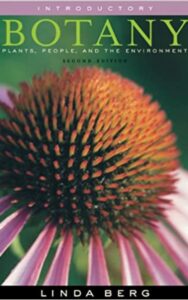 Read more about the article Introductory Botany Plants People and the Environment 2nd Edition by Linda R. Berg