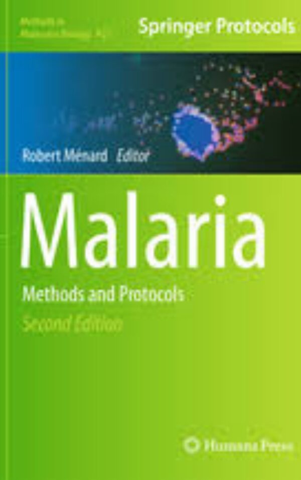 Malaria Methods and Protocols