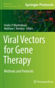 Read more about the article Viral Vectors for Gene Therapy Methods and Protocols by  Fredric P