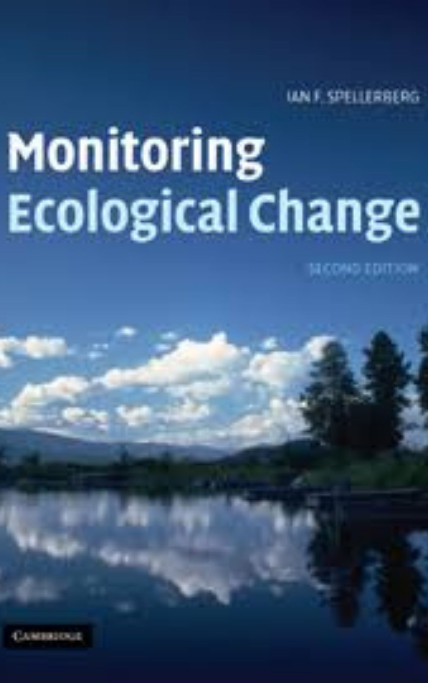 You are currently viewing Monitoring ecological change by  Ian Spellerberg