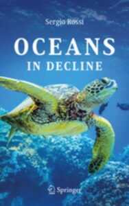 Read more about the article Oceans in Decline by Sergio Rossi