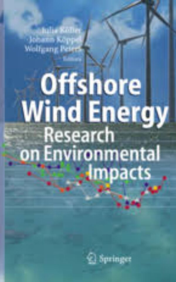 Offshore Wind Energy Research on Environmental Impacts