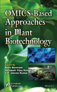 Read more about the article OMICS Based Approaches in Plant Biotechnology by Garlapati Vijay Kumar