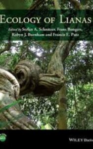 Read more about the article Ecology of Lianas by  Robyn J. Burnham