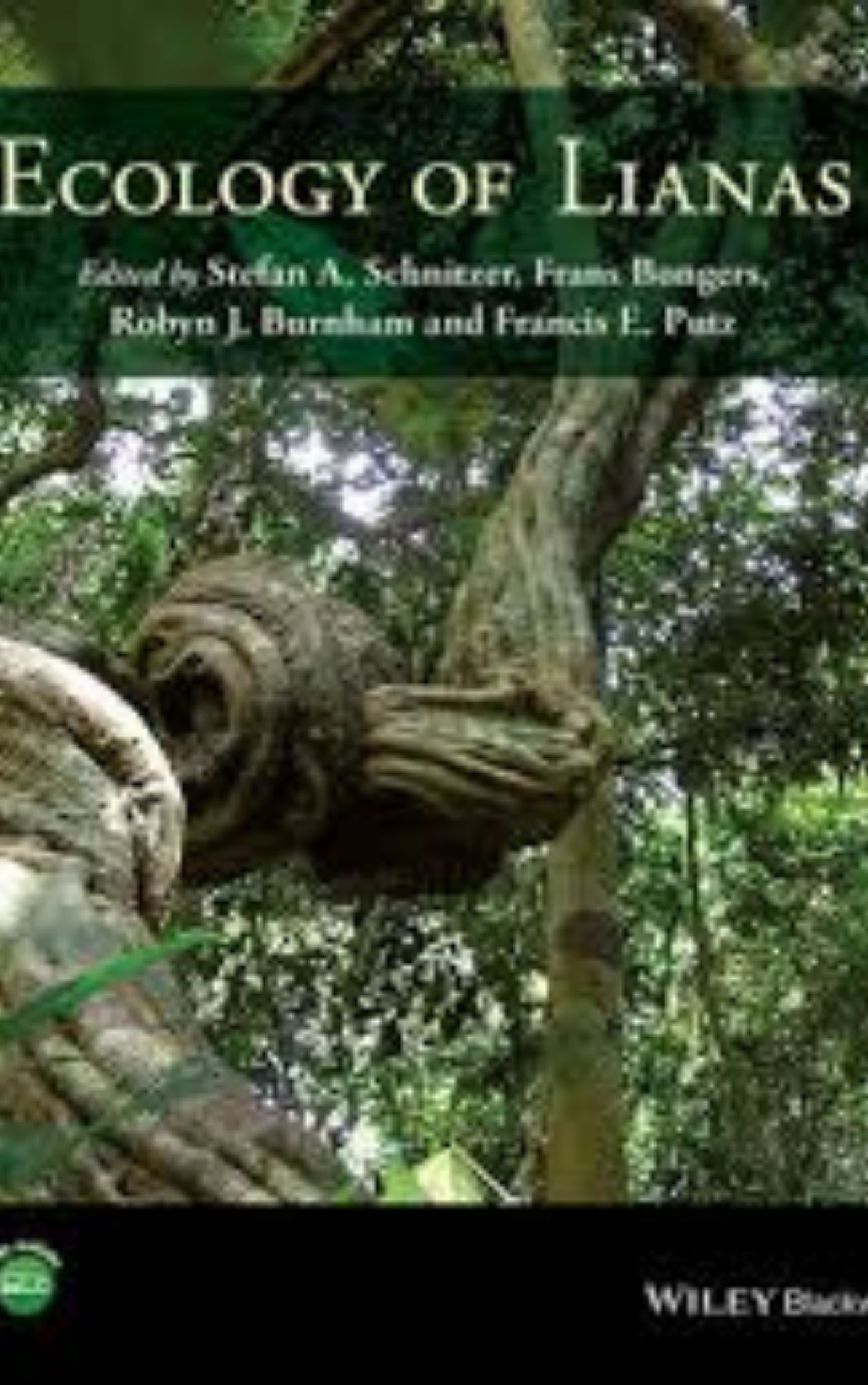 You are currently viewing Ecology of Lianas by  Robyn J. Burnham