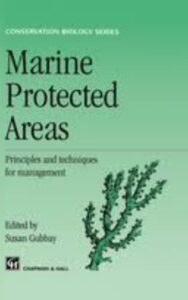 Read more about the article Marine Protected Areas Principles and techniques for management by Susan