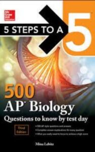 Read more about the article 5 Steps to a 5 500 AP Biology Questions to Know by Test Day 3rd Edition by Mina Lebitz