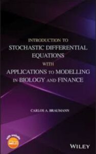 Read more about the article Introduction to Stochastic Differential Equations  by Carlos A. Braumann