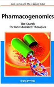 Read more about the article Pharmacogenomics The Search for Individualized Therapies by Julio Licinio