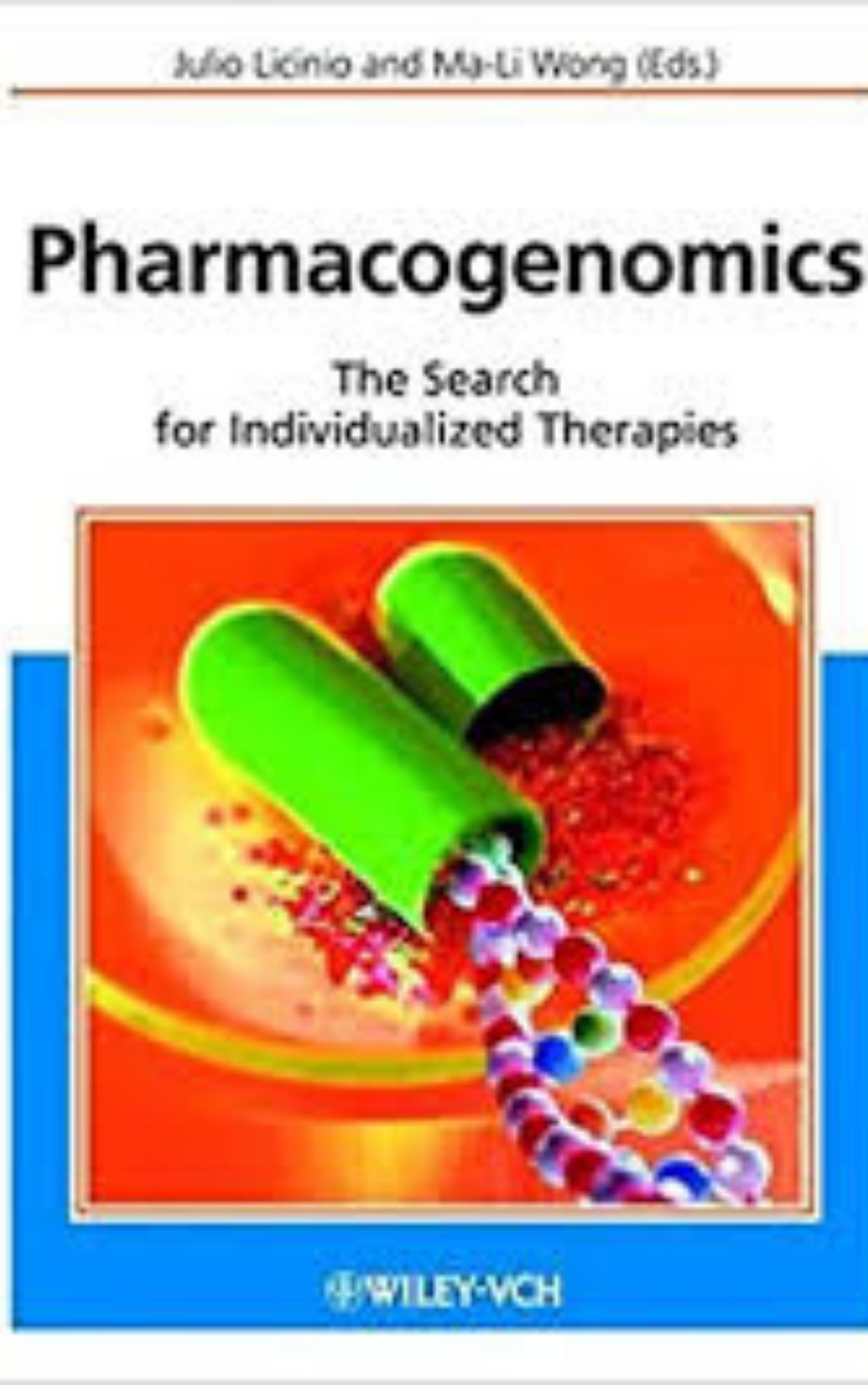 You are currently viewing Pharmacogenomics The Search for Individualized Therapies by Julio Licinio