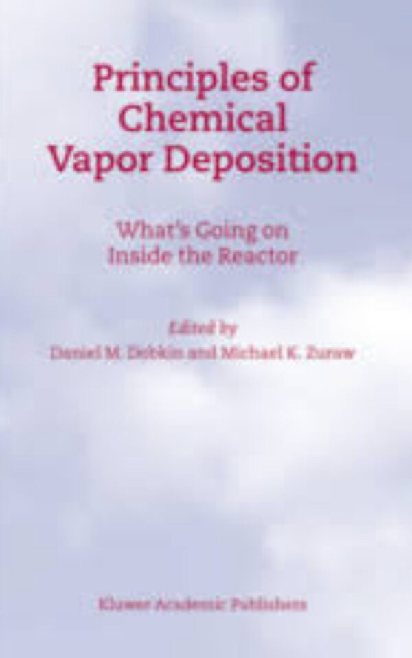 Principles of Chemical Vapor Deposition