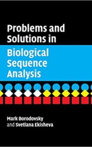 Read more about the article Problems and Solutions in Biological Sequence Analysis by Svetlana Ekisheva