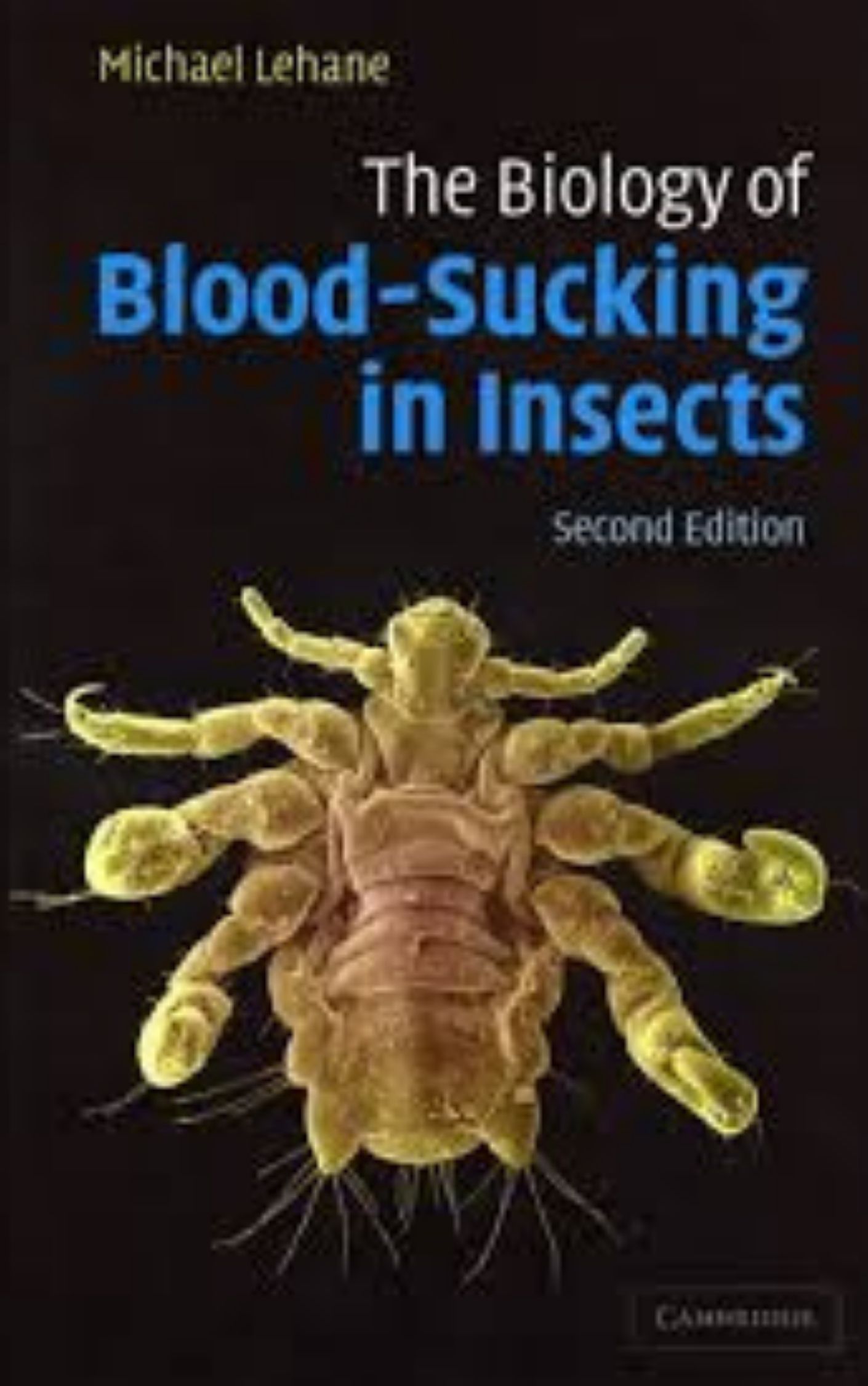 You are currently viewing The biology of blood sucking in insects by  M. J. Lehane