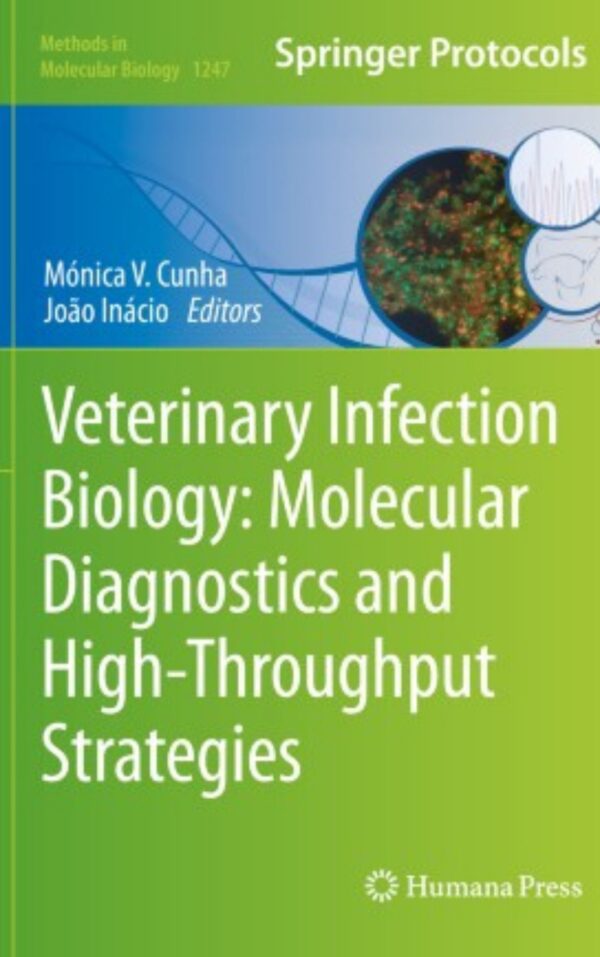 Veterinary Infection Biology Molecular Diagnostics and High Throughput