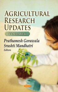 Read more about the article Agricultural Research Updates Volume 6 by Prathamesh Gorawala