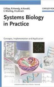 Read more about the article Systems Biology in Practice by  Edda Klipp