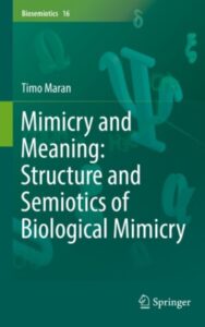 Read more about the article Mimicry and Meaning Structure and Semiotics of Biological Mimicry by Timo Maran