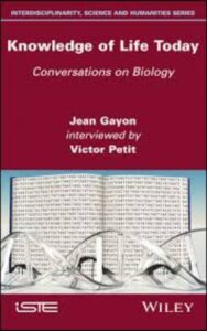 Read more about the article Knowledge of Life Today Conversations on Biology by  Victor Petit