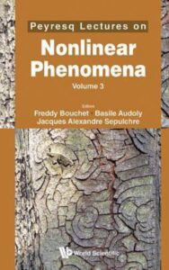 Read more about the article Peyresq Lectures On Nonlinear Phenomena by  Freddy Bouchet