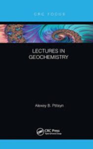 Read more about the article Lectures in Geochemistry by Alexey Ptitsyn