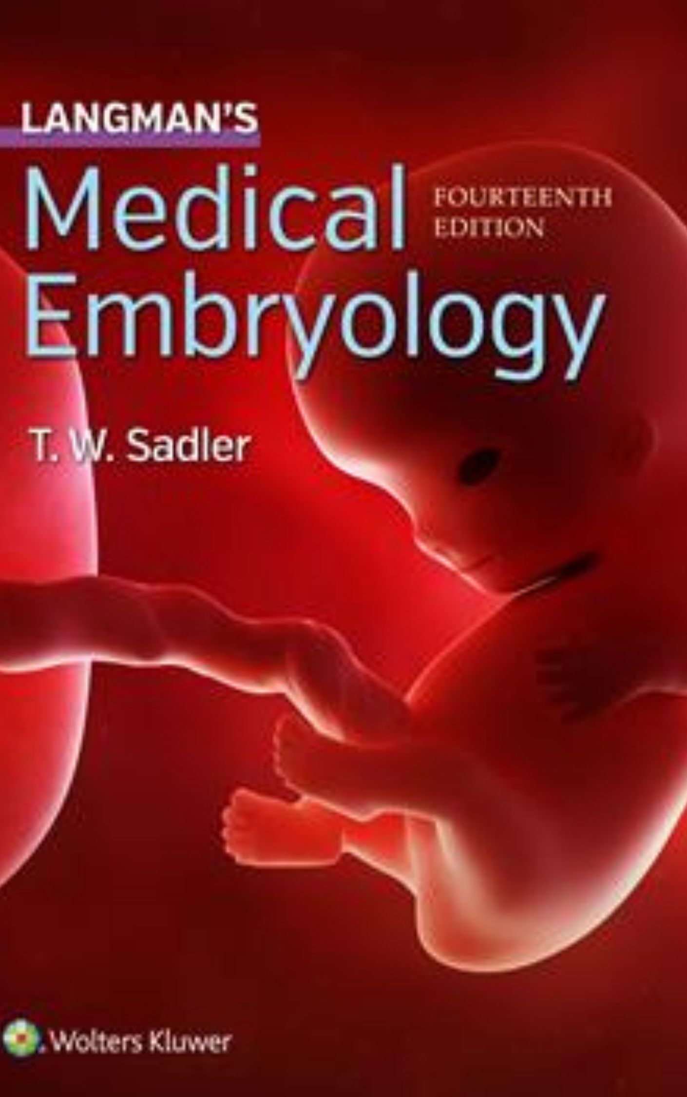 Langmans Medical Embryology volume 1