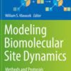 Modeling Biomolecular Site Dynamics