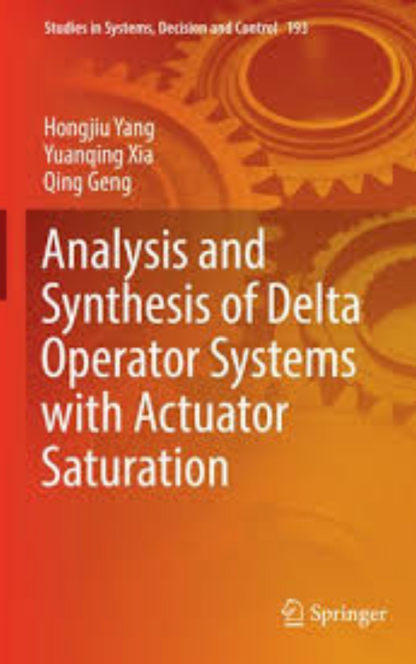 You are currently viewing Analysis and Synthesis of Delta Operator Systems by  Yuanqing Xia