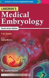 Read more about the article Langmans Medical Embryology Edition 5 by T.S.shelder