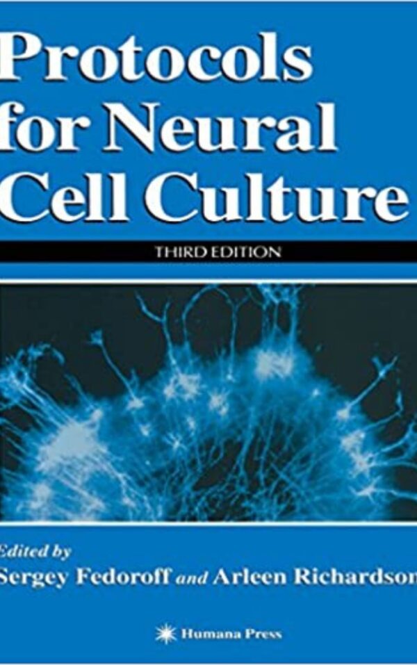 Protocols for Neural Cell Culture